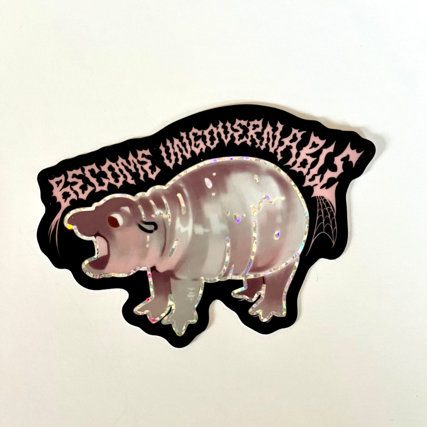 become ungovernable Pygmy hippo sticker