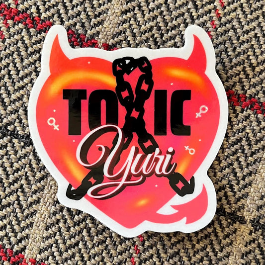 toxic yuri 3" sticker